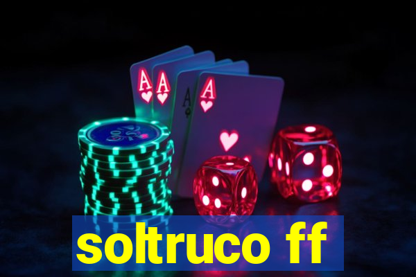 soltruco ff